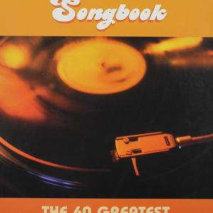 The Sixties Songbook: The 60 Greatest Songs of the '60's (Piano / Vocal / Guitar)